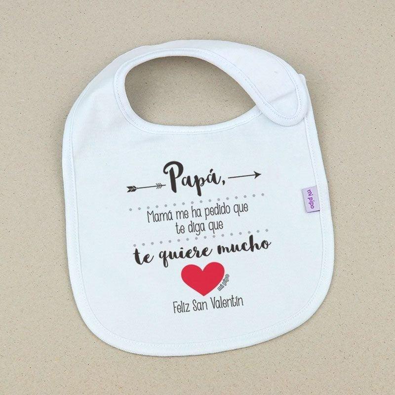 Babero San Valentín Mi Pipo Mamá me ha pedido - Nanetes #