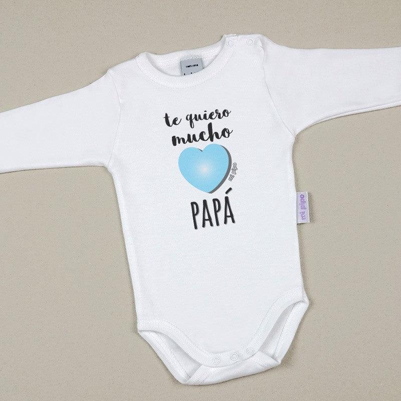 Body Bebé Te Quiero mucho Papá Mi Pipo - Nanetes #