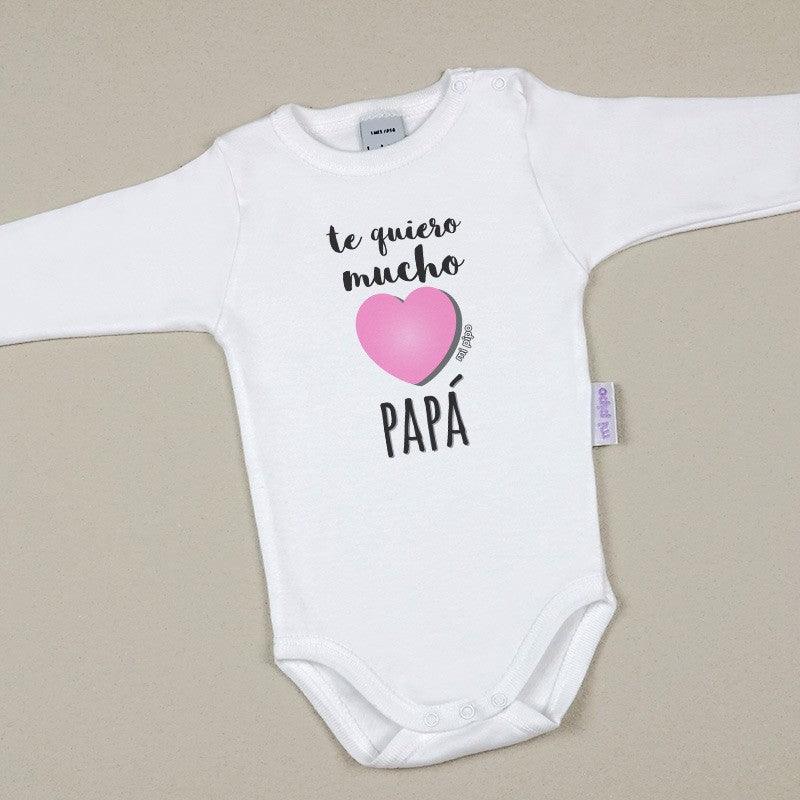 Body Bebé Te Quiero mucho Papá Mi Pipo - Nanetes #