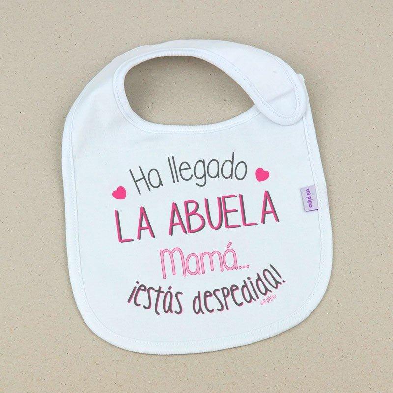 Babero Personalizado Bebé Ha Llegado la Abuela mamá estás despedida Mi PIpo - Nanetes #