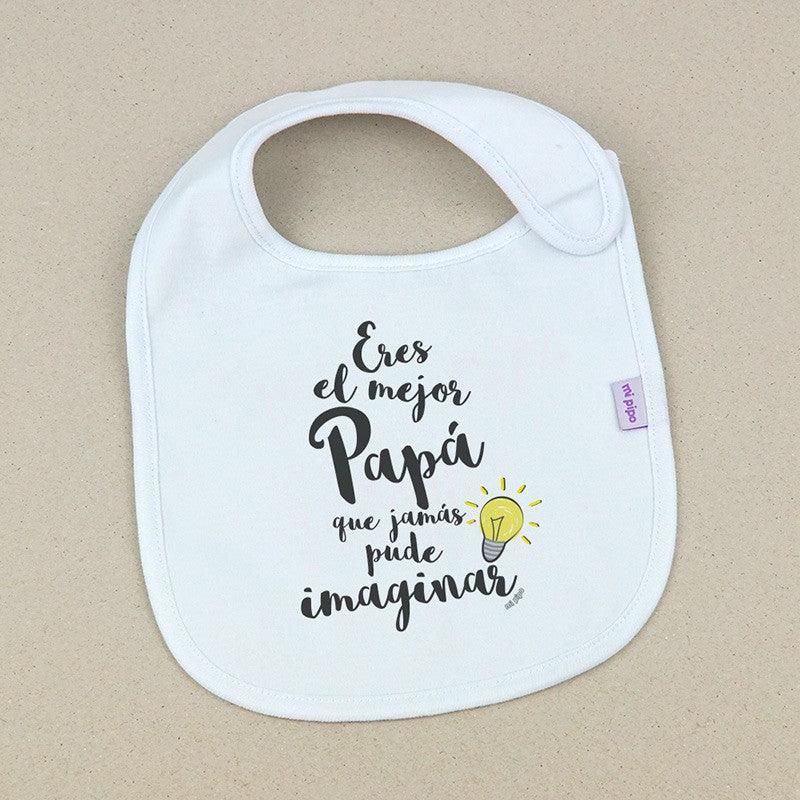 Babero Bebé Divertido Eres el mejor papá Mi Pipo - Nanetes #