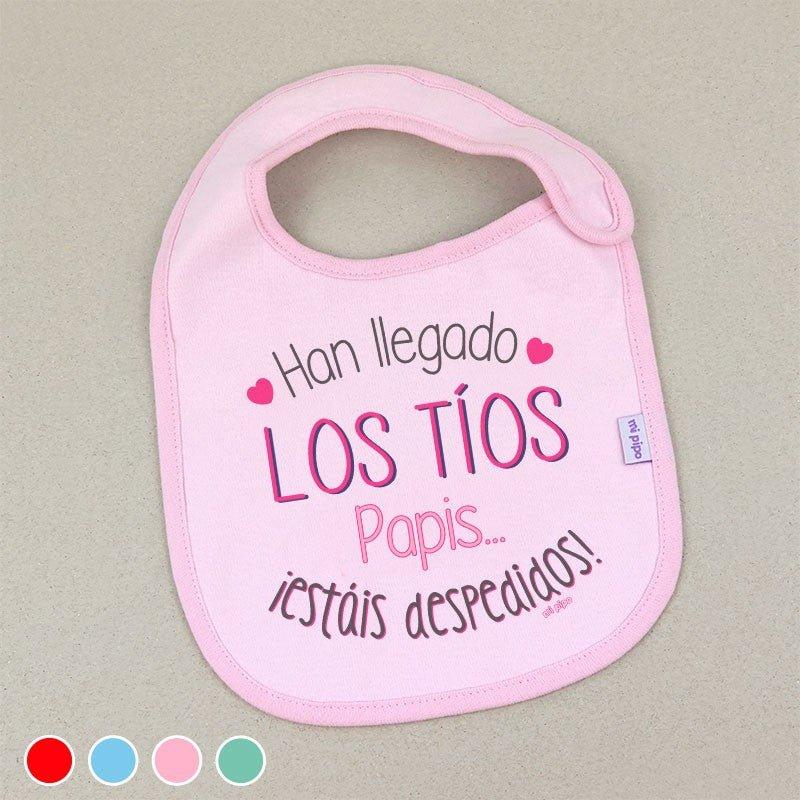 Babero Bebé Divertido Han llegado los tios papis estais despedidos Mi Pipo - Nanetes #