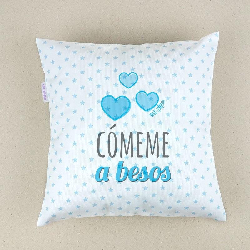 Cojín Cómeme a Besos Mi Pipo - Nanetes #