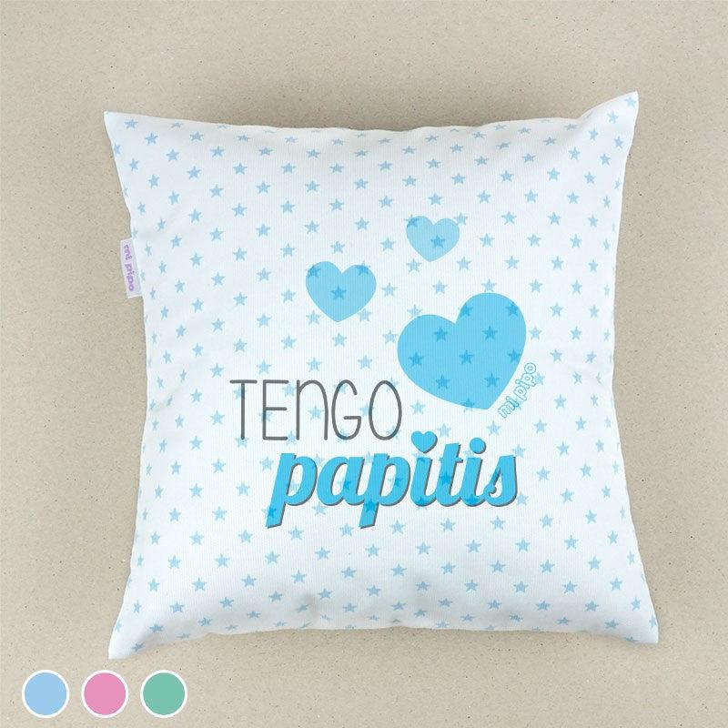 Cojín Tengo Papitis Mi Pipo - Nanetes #