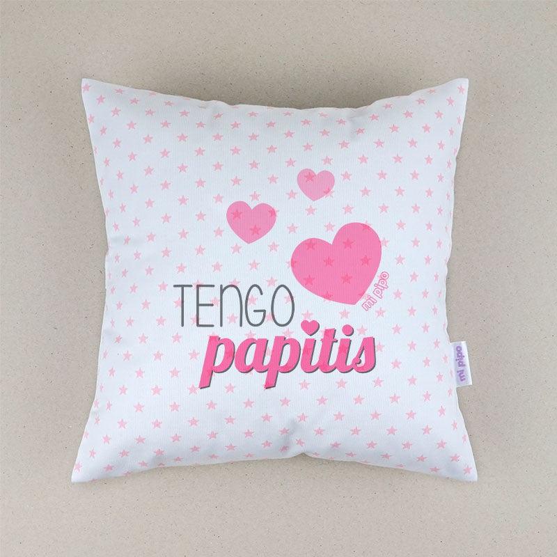 Cojín Tengo Papitis Mi Pipo - Nanetes #
