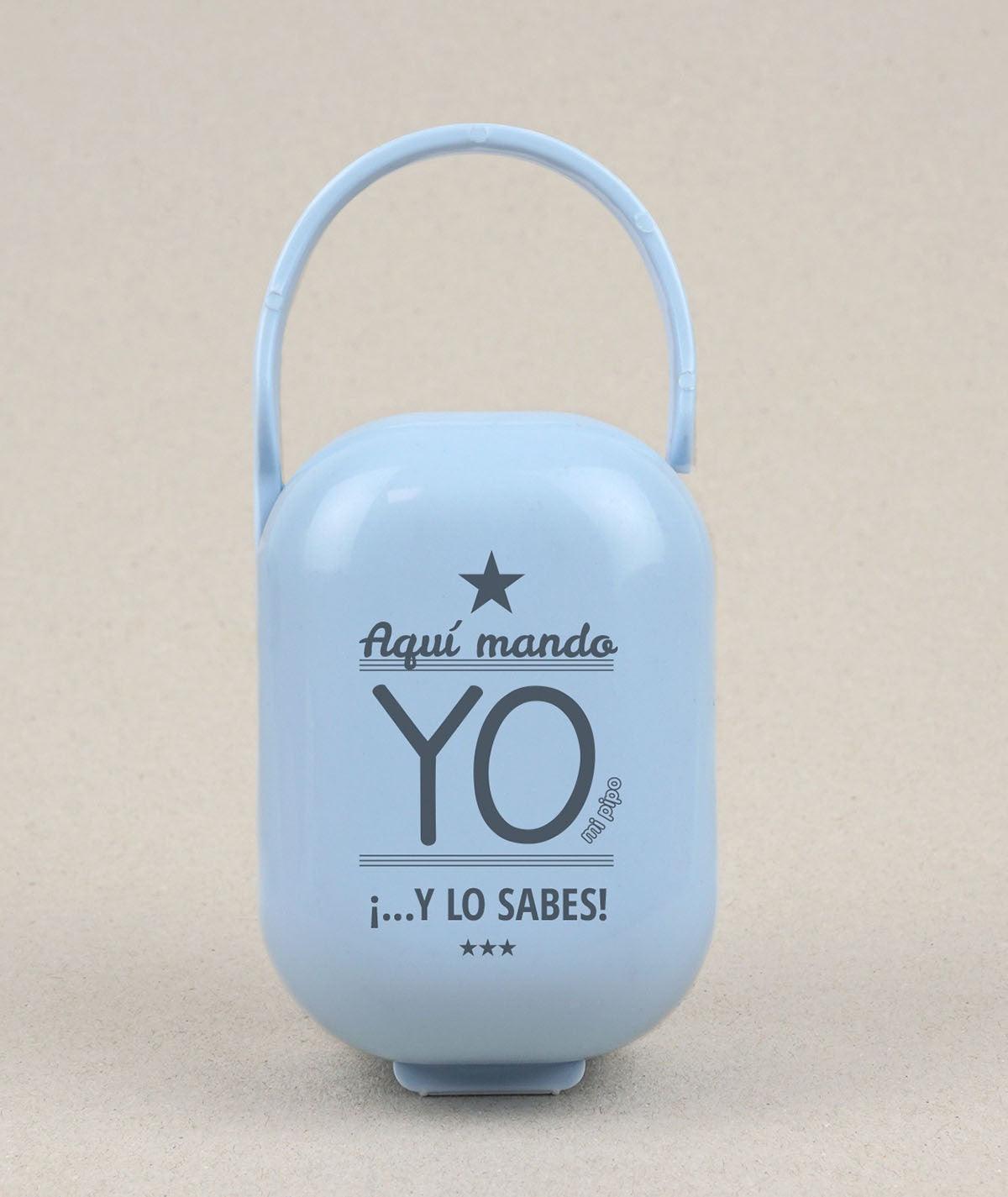 Caja Portachupetes Divertida Aquí mando Yo Mi Pipo - Nanetes #