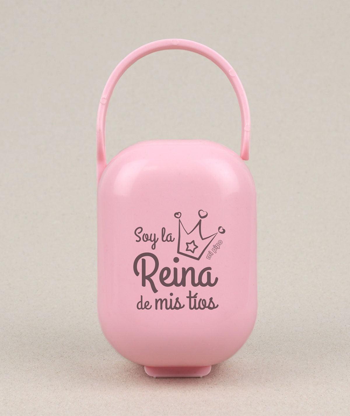 Caja Portachupetes Soy la Reina de mis tíos Mi Pipo - Nanetes #