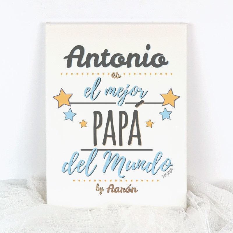 Lienzo El Mejor Papá del Mundo Mi Pipo - Nanetes #