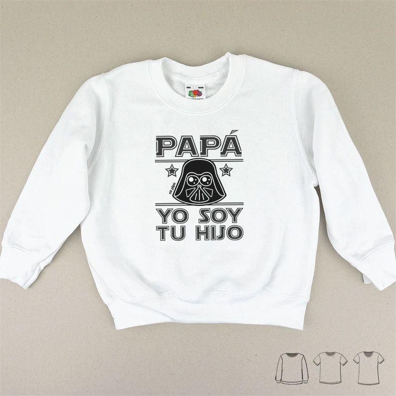 Camiseta o Sudadera Niños Yo Soy tu Hijo Mi Pipo - Nanetes #