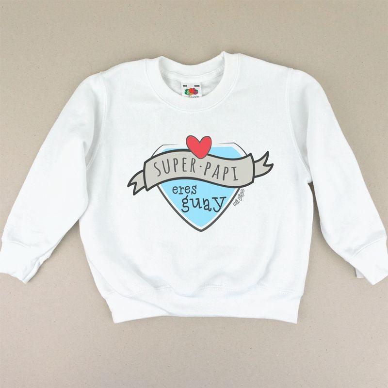 Camiseta o Sudadera Niños Super Papi eres Guay Celeste Mi Pipo - Nanetes #