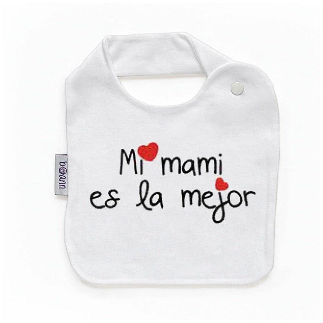 Babero Bebé Mi Mami es la Mejor Boann - Nanetes #