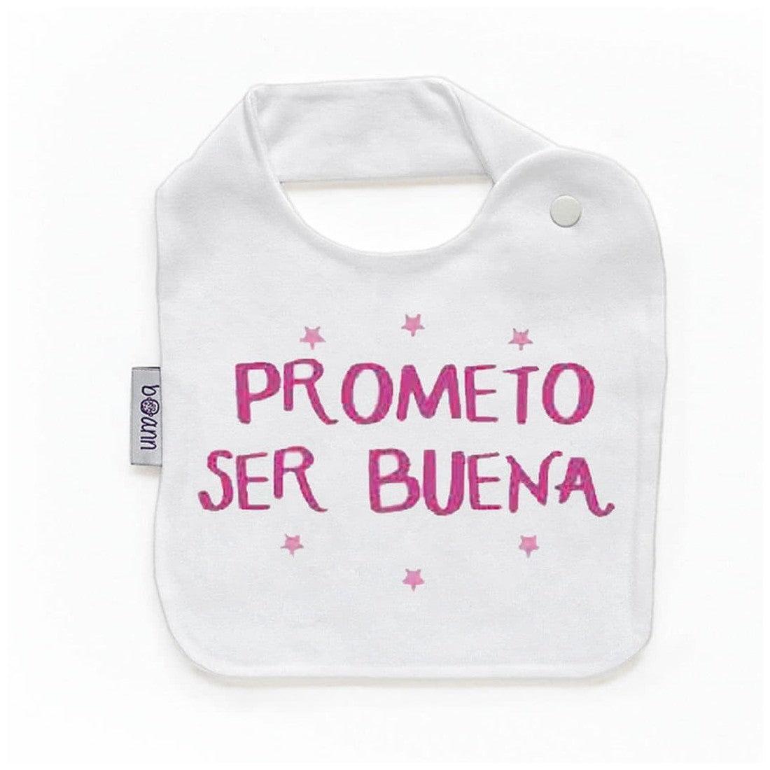 Babero Bebé Divertido Prometo Ser Buena Boann - Nanetes #