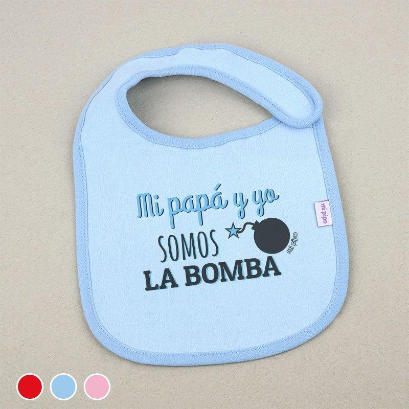Baberitos de Bebé Papa y yo la Bomba Mi Pipo - Nanetes #