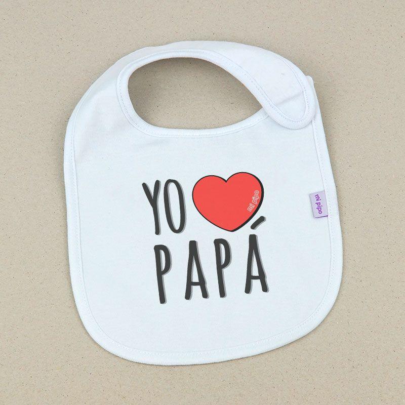 Babero Yo Love Papa Mi Pipo - Nanetes #