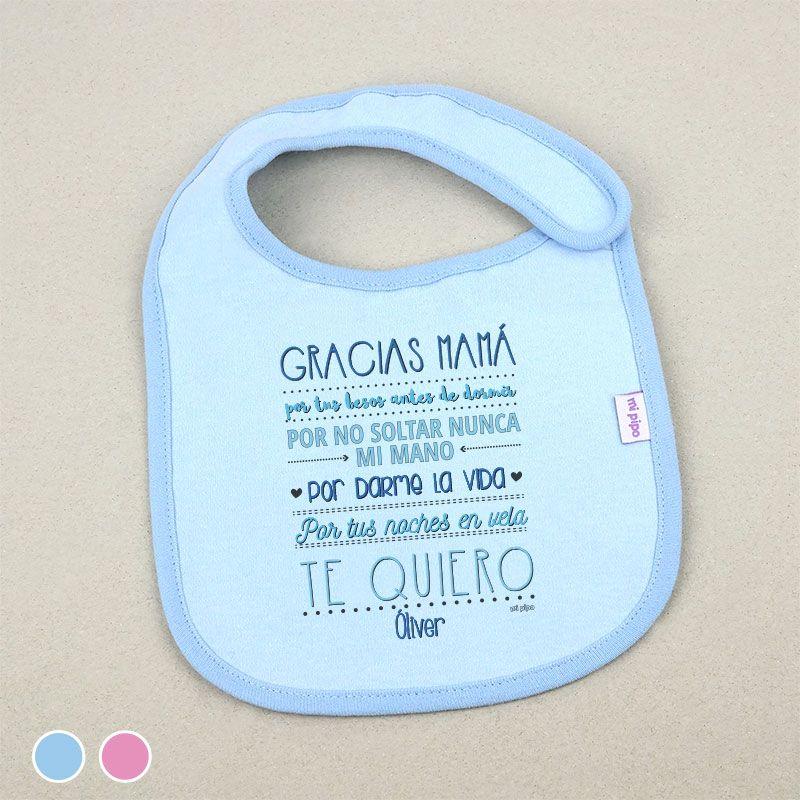 Babero Bebe Gracias mama Mi Pipo - Nanetes #
