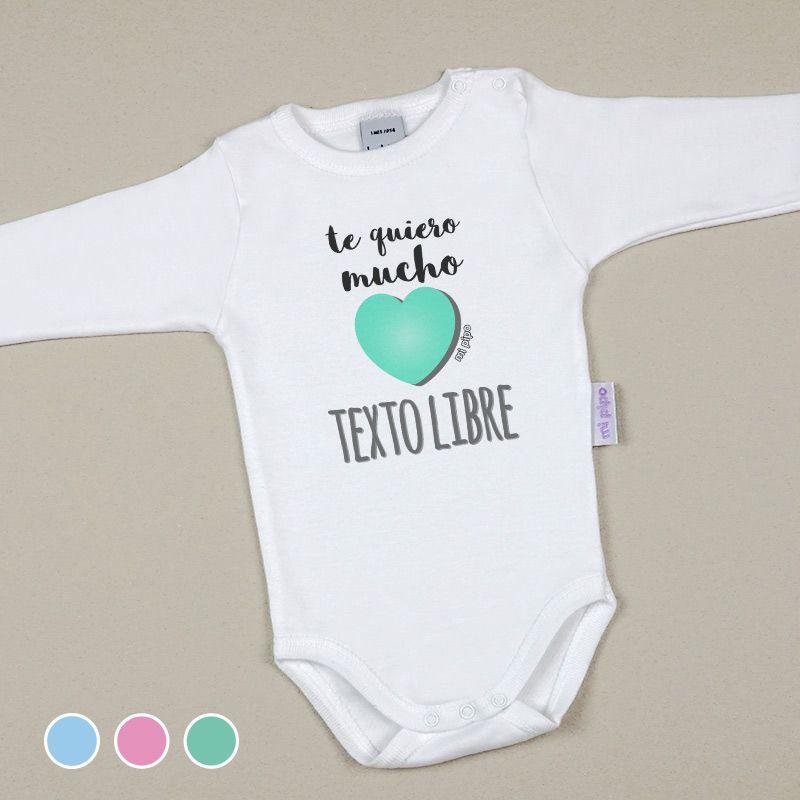 Body Bebé te quiero mucho Mi Pipo - Nanetes #