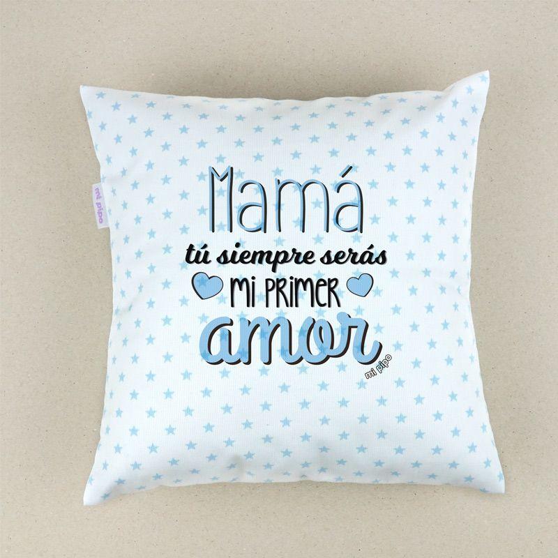 Cojin Infantil mama mi primer amor - Nanetes #