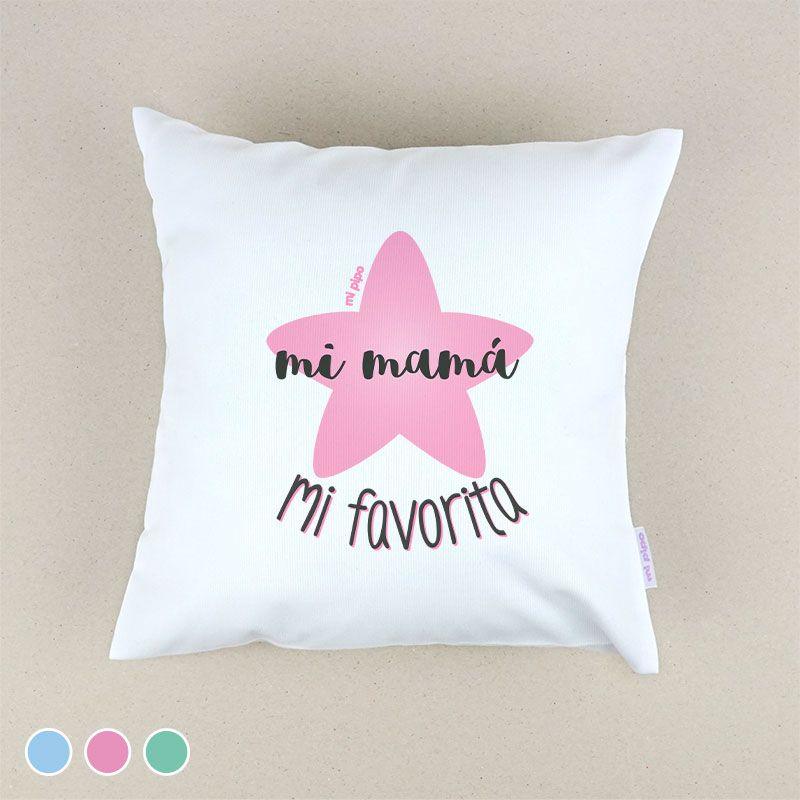 Cojin Infantil Mi mama mi favorita Mi Pipo - Nanetes #