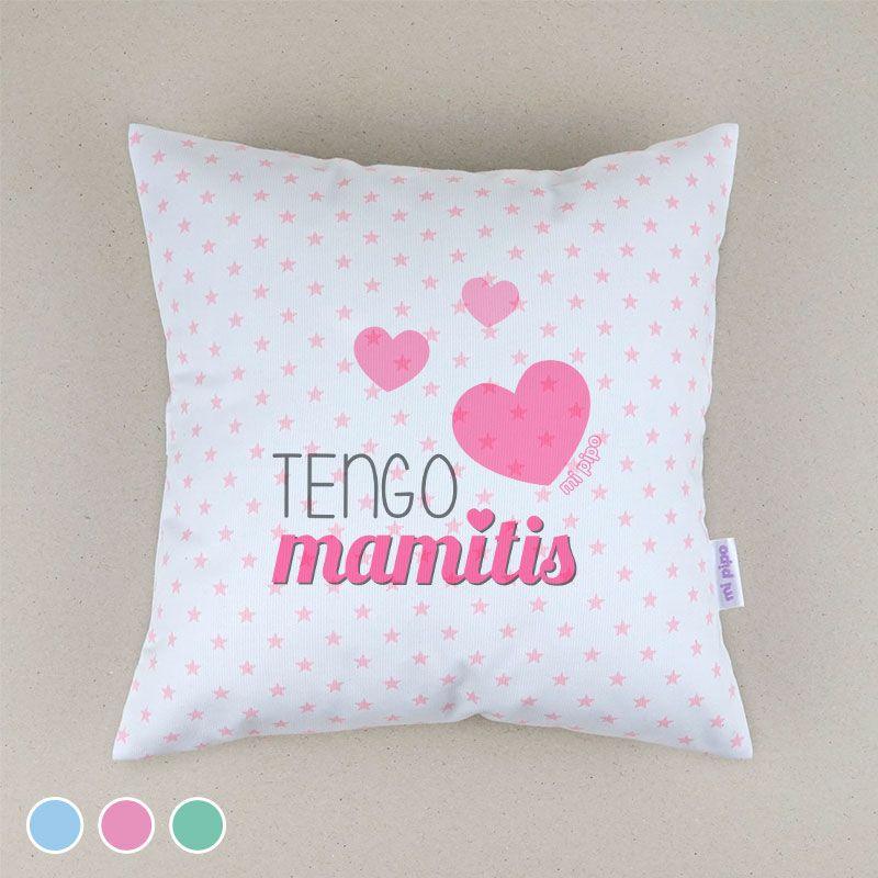 Cojin Infantil Tengo mamitis Mi Pipo - Nanetes #
